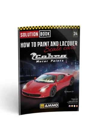 Direct Verzonden AMMO OF MIG: SOLUTION BOOK 24 - How to Paint and Lacquer Scale Cars. Soft covered Book 47 pages. English