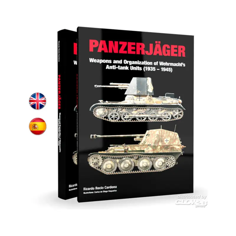 PANZERJÄGER Armament and organization of counter units of the Wehrmacht (1935-1945). (Spanish) Snelle Levering