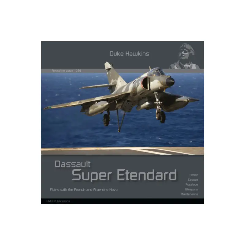 Hmh publications 038 duke hawkins dassault super etendard - flying with french and argentine navy Korting