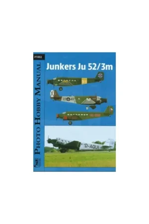 Cmk 129-1002 publications photo hobby manual phm junkers ju 52/3m Op = Op