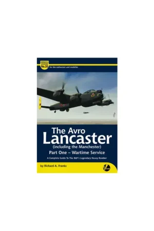 AM20: The Avro Lancaster (including the Manchester) Must-Have