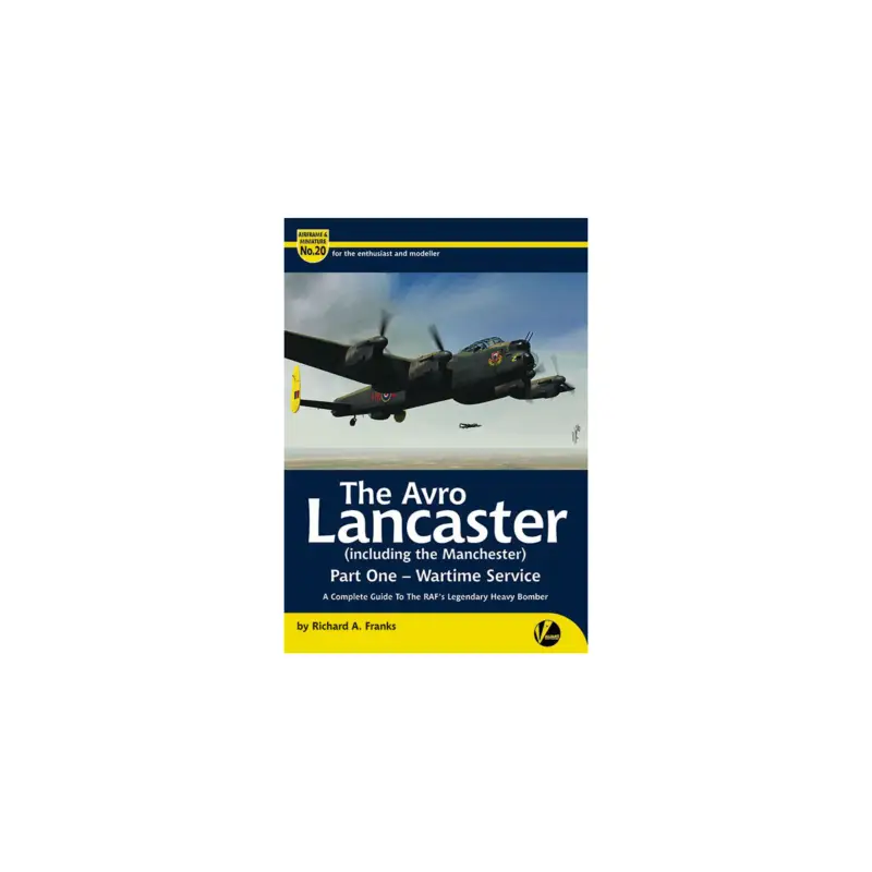 AM20: The Avro Lancaster (including the Manchester) Must-Have