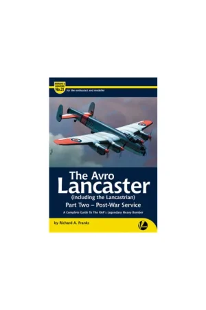 AM21: The Avro Lancaster (including the Lancastrian) Must-Have