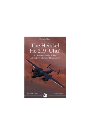 Express Levering AA-01 Second Edition! The Heinkel He-219 'Uhu'