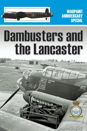 Hoge Kwaliteit Dambusters and the Lancaster 64 pages