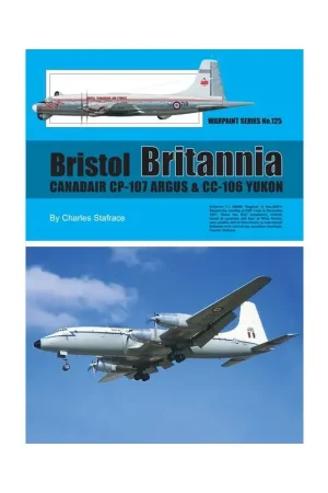 Bristol Britannia inclusief de Canadair CP-107 Argus en CC-106 Yukon van Charles Starface Lage Prijs