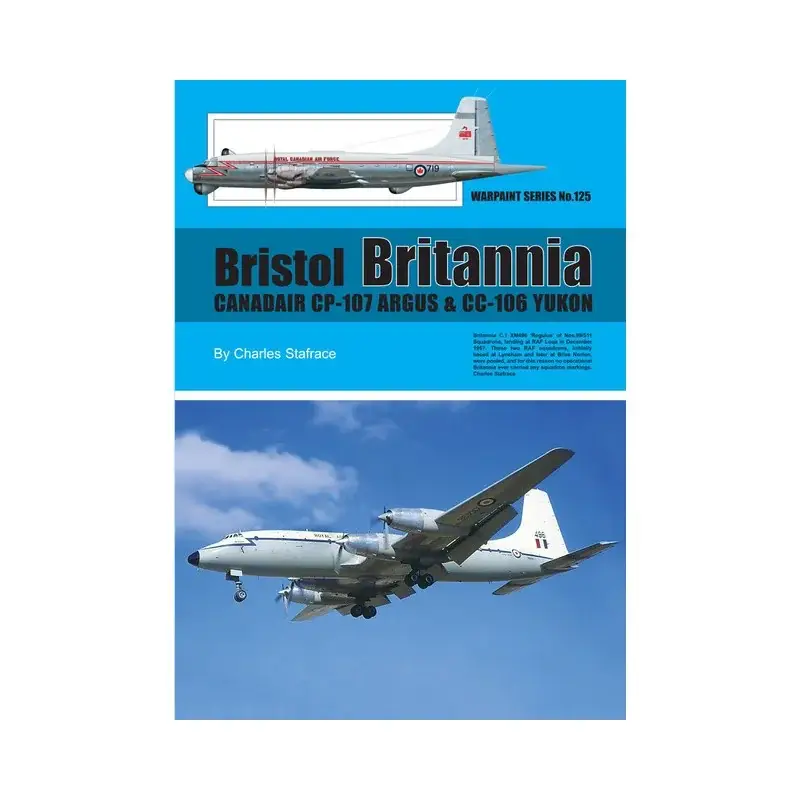 Bristol Britannia inclusief de Canadair CP-107 Argus en CC-106 Yukon van Charles Starface Lage Prijs